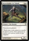 Atravessador de Palude  (Marsh Threader)