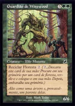 Guardião de Wirewood (Wirewood Guardian)