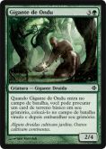 Gigante Ondu (Ondu Giant)